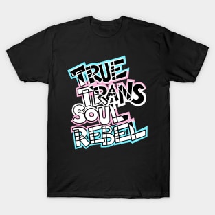 True Trans Soul Rebel - diagnonal T-Shirt